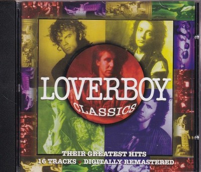 LOVERBOY ''Classics - Their Greatest Hits'' CD
