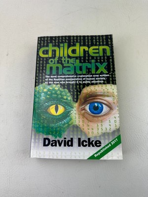 Children of the Matrix: How an Interdimentional Race Has Control
