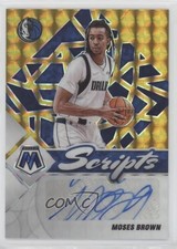 2021-22 Panini Mosaic Scripts Gold Prizm Moses Brown #SC-MSB Auto 0y3r
