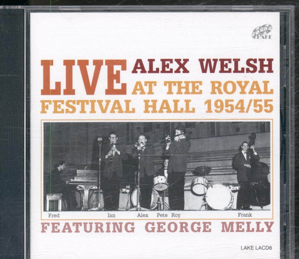 Alex Welsh Featuring George Melly Live At the Royal Festival Hall 1954/55 CD UK