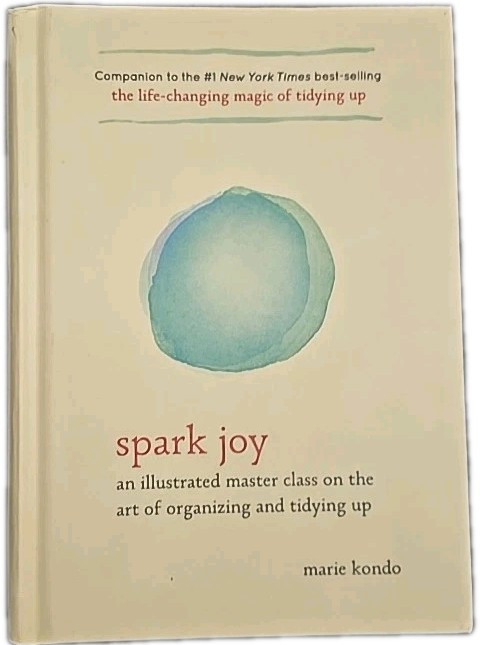 Spark Joy Illustrated Masterclass Organize & Declutter with Marie Kondo's Magic