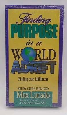 Finding Purpose In A World Adrift Finding True Fulfillment Max Lucado VHS Sealed