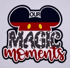 Disney Our Magic Moments - Paper Piecing Scrapbook Embellishment Die Cuts