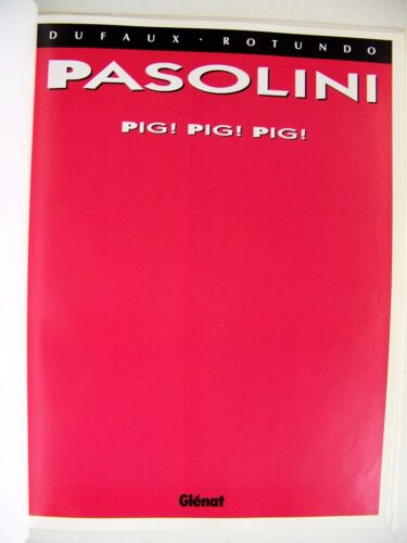 VERY RARE 1993 French Graphic Novel PASOLINI PIG! PIG! PIG! By DUFAUX & ROTUNDO - Picture 3 of 7