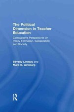 The Political Dimension In Teacher Education: Comparative Perspectives On Policy