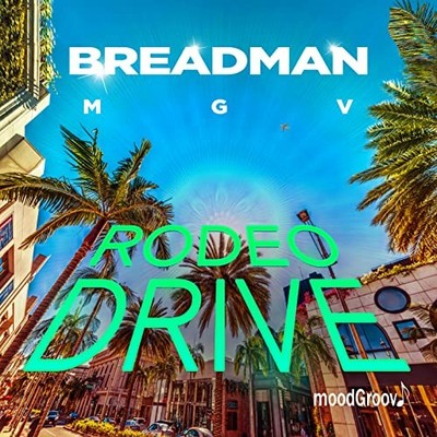 BREADMAN MGV - RODEO DRIVE - CD - J3z