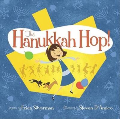 The Hanukkah Hop! - Hardcover By Silverman, Erica - GOOD