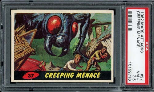 1962 Topps Mars Attacks #37 Creeping Menace — PSA 7.5
