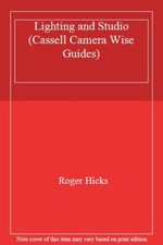 Lighting and Studio Cassell Camera Wise Guides 