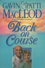 Back on Course - hardcover Gavin MacLeod|Patti MacLeod|Marie Chapian
