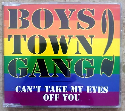 Boys Town Gang  Cant Take My Eyes Off You 12'' mix / I love you baby CD RARE 