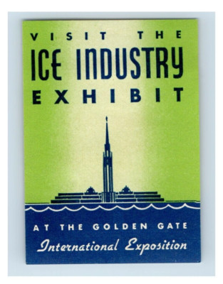 1939 Ice Industry Exhibit Golden Gate Expo Poster Stamp S96E