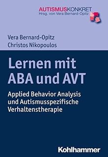 Lernen mit ABA und AVT: Applied Behavior Analysis und Au... | Buch | Zustand gut