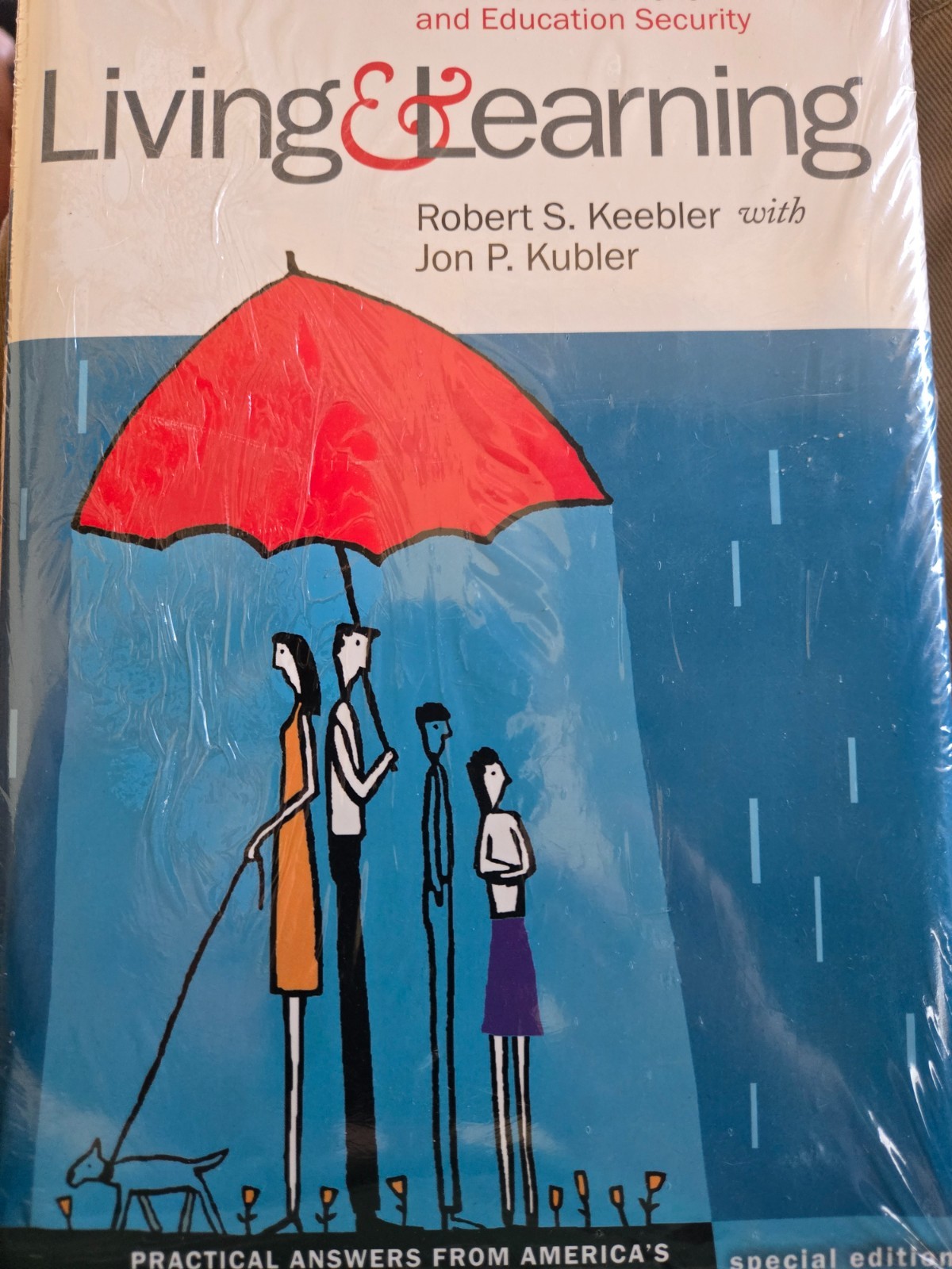 Living and Learning: Achieve Retirement and Education Security NEW By Keebler