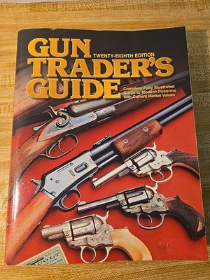GUN TRADERS GUIDE 28th Edition 2005 Modern Firearms Paperback