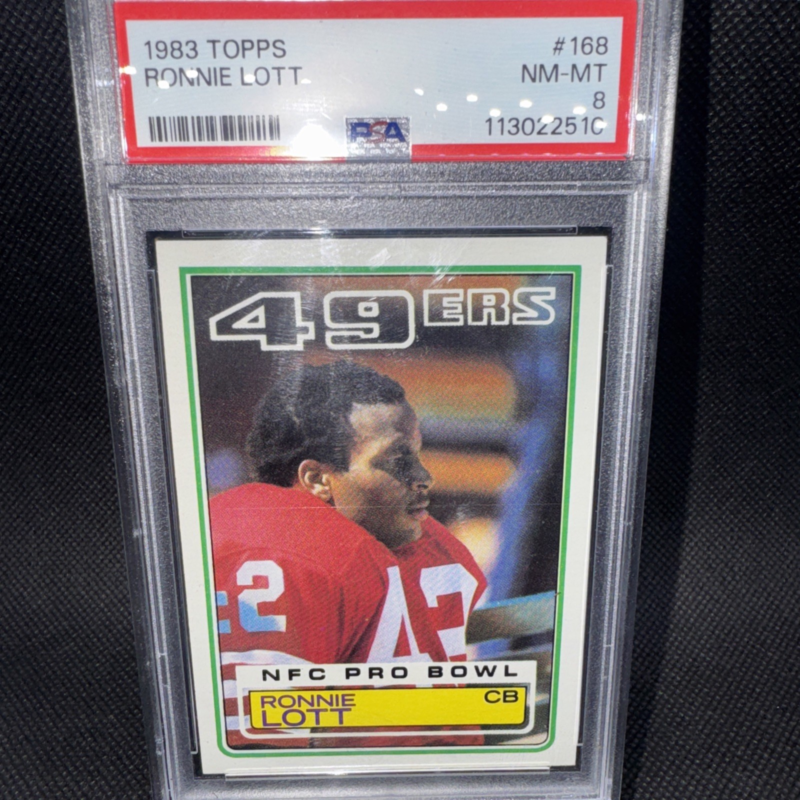 1983 Topps Ronnie Lott #168 PSA 8 NM-MT * New Slab * 49ers * HOF PSA