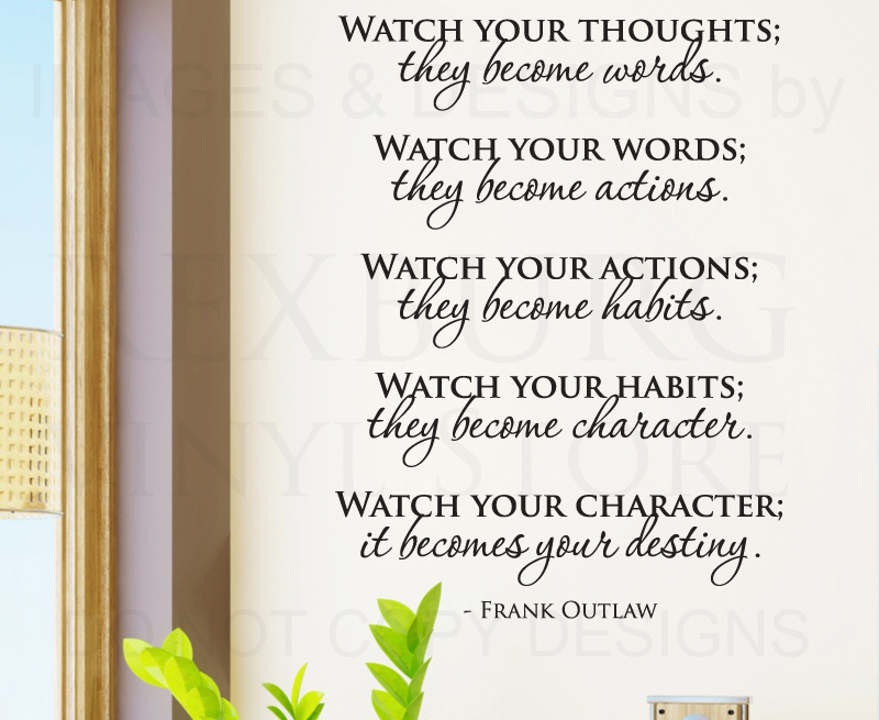 Wall Decal Sticker Vinyl Quote Watch Your Thoughts Frank Outlaw M06