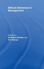 Ethical Dilemmas in Management, Hardcover by Garsten, Christi (EDT); Hernes, ...