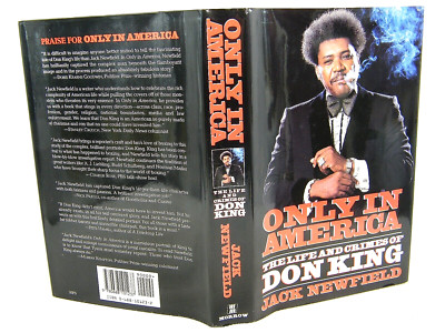 Only in America: The Life and Crimes of Don King HC GD 1ST 'SIGNED'