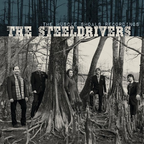The SteelDrivers -The Muscle Shoals Recordings -CD - NEW & SEALED