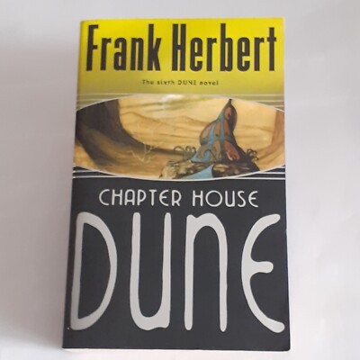 Chapter House Dune: The Sixth Dune Novel by Frank Herbert Paperback
