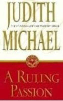 A Ruling Passion - Mass Market Paperback By Judith Michael - VERY GOOD
