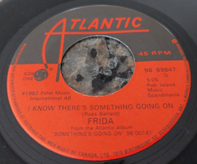 FRIDA (ABBA) 45 '' I Know There's Something Going On ''  ATLANTIC Canada 1982'
