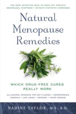 Natural Menopause Remedies: Which Drug-Free Cures Really Work - Paperback - GOOD