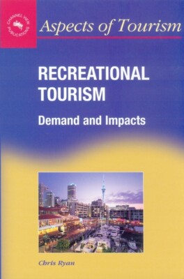 Recreational Tourism: Demands And Impacts