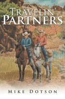 Mike Dotson | Travelin' Partners | Taschenbuch | Englisch (2013) | Westbow Press