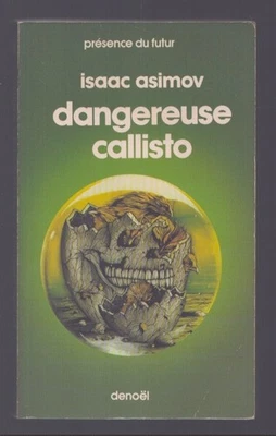 PRESENCE DU FUTUR N°182 . ISAAC ASIMOV . DANGEREUSE CALLISTO . 1982 . SF - Photo 1/3