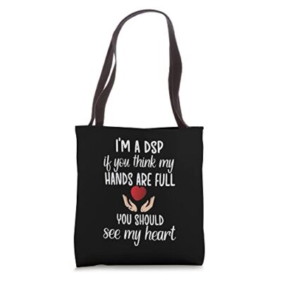 I'm A Dsp Direct Support Professional Dsp Nurse Week Tote Bag