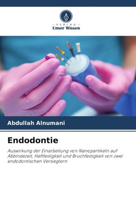 Endodontie Abdullah Alnumani