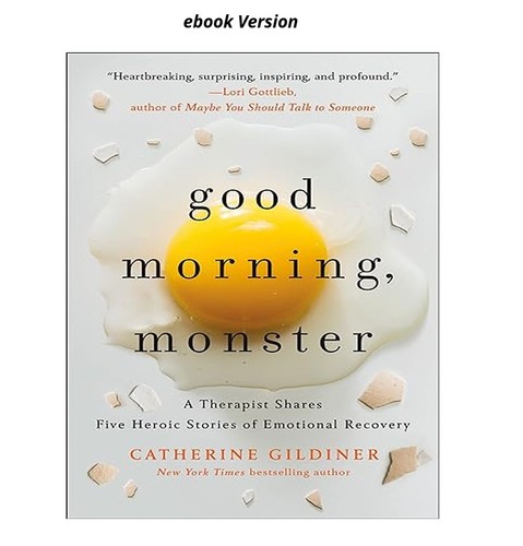Good Morning, Monster, Catherine Gildiner 1905