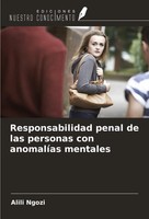 Responsabilidad Penal De Las Personas Con AnomalíAs Mentales Alili Ngozi Buch