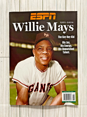ESPN Magazine   Willie Mays 1931-2024   His Joy, Energy, Unmatched Talent! Nrw
