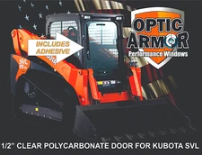 KUBOTA SVL75 90 95 97 TRACK LOADER 1/2" SEVERE DUTY POLY DOOR-OPTIC ARMOR