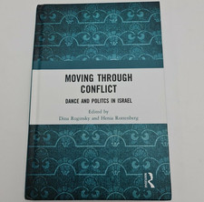 Moving through Conflict: Dance and Politcs in Israel