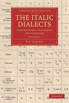 The Italic Dialects Edited with a Grammar and Glossary Conway Paperback Volume 2
