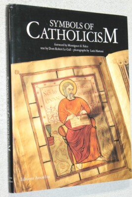 Symbols of Catholicism by Dom Robert Le Gall (1997) Second Impression Hardcover