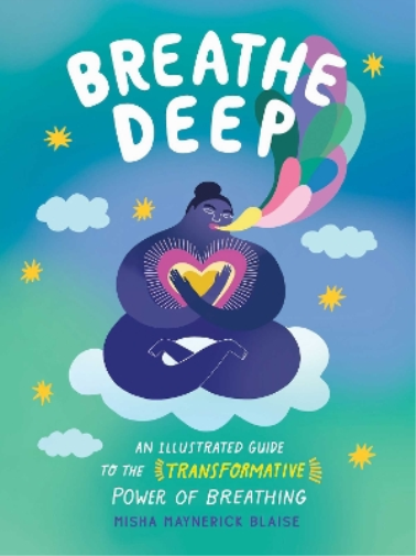 Misha Maynerick Blaise Breathe Deep (Copertina rigida)