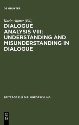 Dialogue Analysis Viii: Understanding And Misunderstanding I...