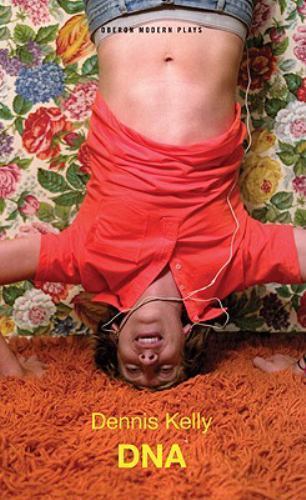 DNA by Dennis Kelly (2008, Trade Paperback) for sale online | eBay UK