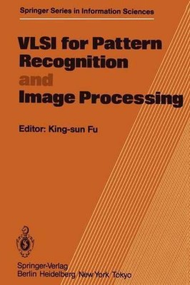 VLSI for Pattern Recognition and Image Processing by K.S. Fu (English) Paperback