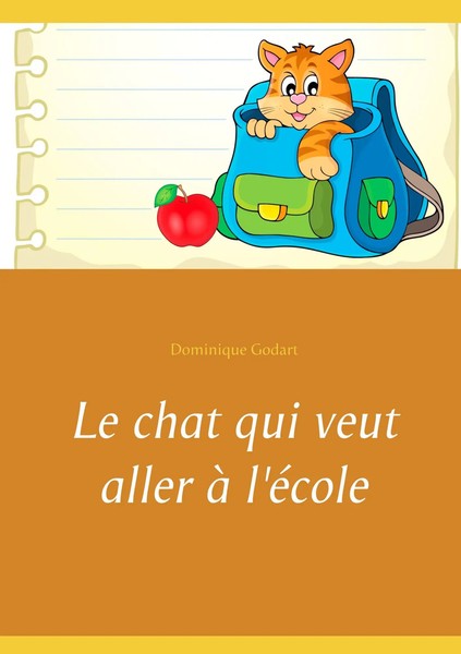 Le Chat Qui Veut Aller à L'éCole | Dominique Godart | FranzöSisch | Taschenbuch-image