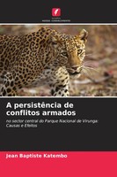 Jean Baptiste Katembo | A PersistêNcia De Conflitos Armados | Taschenbuch (2022)