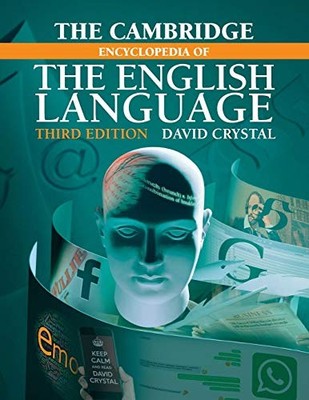 The Cambridge Encyclopedia of the English Language, Crystal 9781108437738 New..