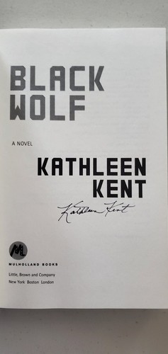 Black Wolf, Hardcover by Kent, Kathleen, New, SIGNED - Picture 2 of 2