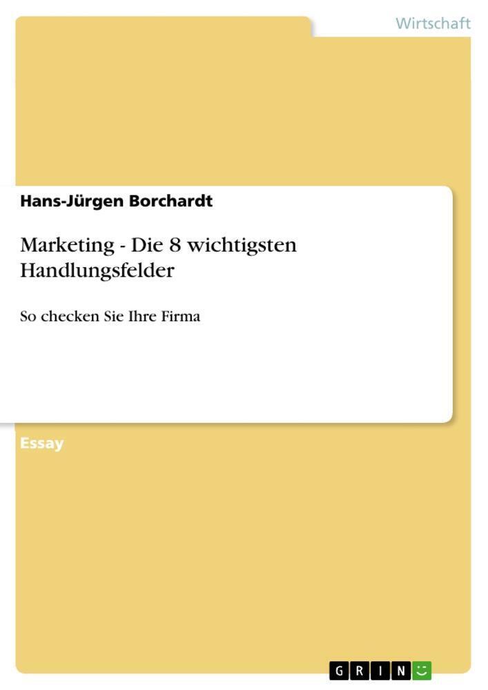 Thumbnail - Marketing - Die 8 Wichtigsten Handlungsfelder | Hans-jürgen Borchardt