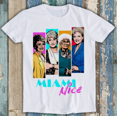 Golden Girls Miami Vice Parodie Nice Squad Team lustiges Geschenk Tee T-Shirt M1390